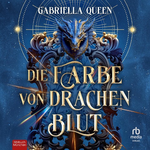 Die Farbe von Drachenblut - Gabriella Queen