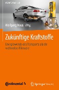 Zukünftige Kraftstoffe - 