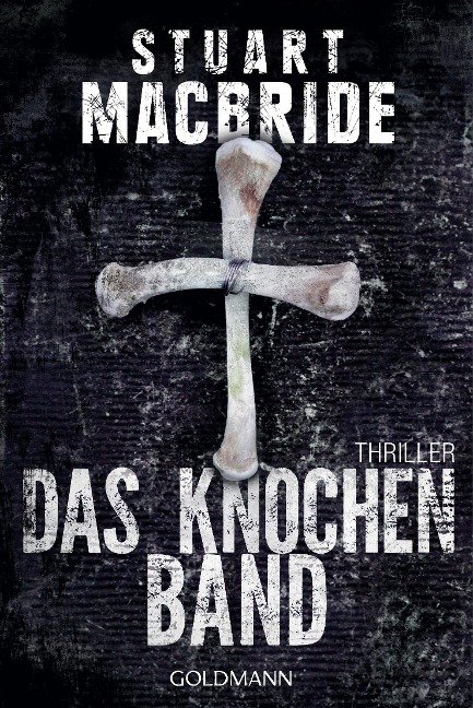 Das Knochenband - Stuart MacBride