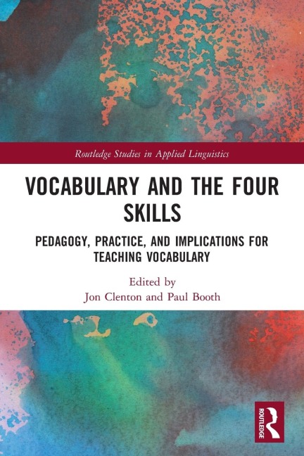 Vocabulary and the Four Skills - 