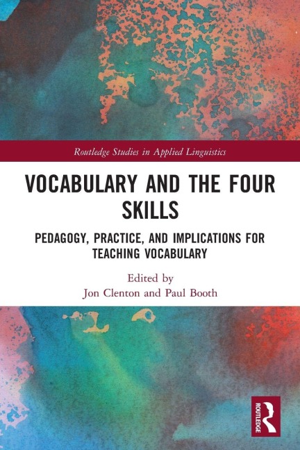 Vocabulary and the Four Skills - 