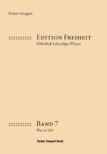 Was ist ich? - Robert Smajgert
