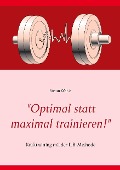 "Optimal statt maximal trainieren!" - Stefan Wahle