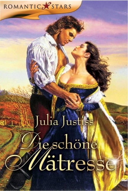 Die schöne Mätresse - Julia Justiss