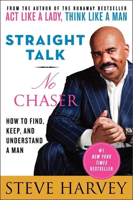 Straight Talk, No Chaser - Steve Harvey