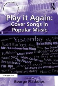 Play it Again: Cover Songs in Popular Music - 