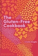 Cover-Bild zum Titel 'The Gluten-Free Cookbook' von 'Cristian Broglia'