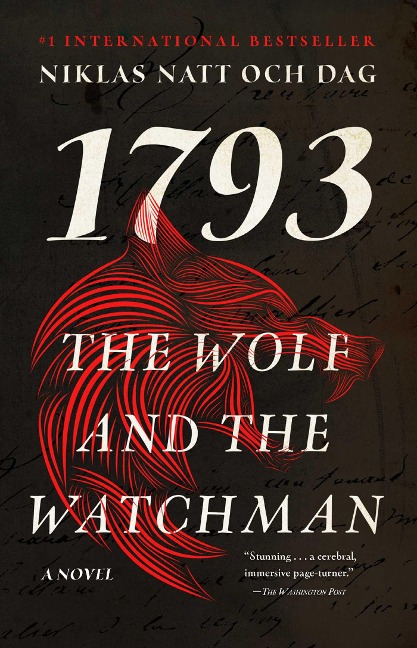 The Wolf and the Watchman - Niklas Natt Och Dag