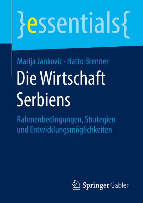 Die Wirtschaft Serbiens - Marija Jankovic, Hatto Brenner