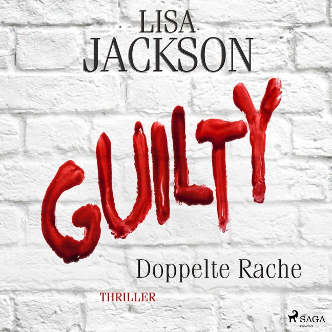 Guilty - Doppelte Rache - Lisa Jackson
