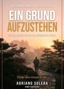 Cover-Bild zum Titel 'Ein Grund aufzustehen' von 'Adriano Solera'