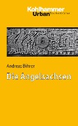Die Angelsachsen - Andreas Bihrer