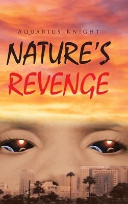 Nature's Revenge - Aquarius Knight