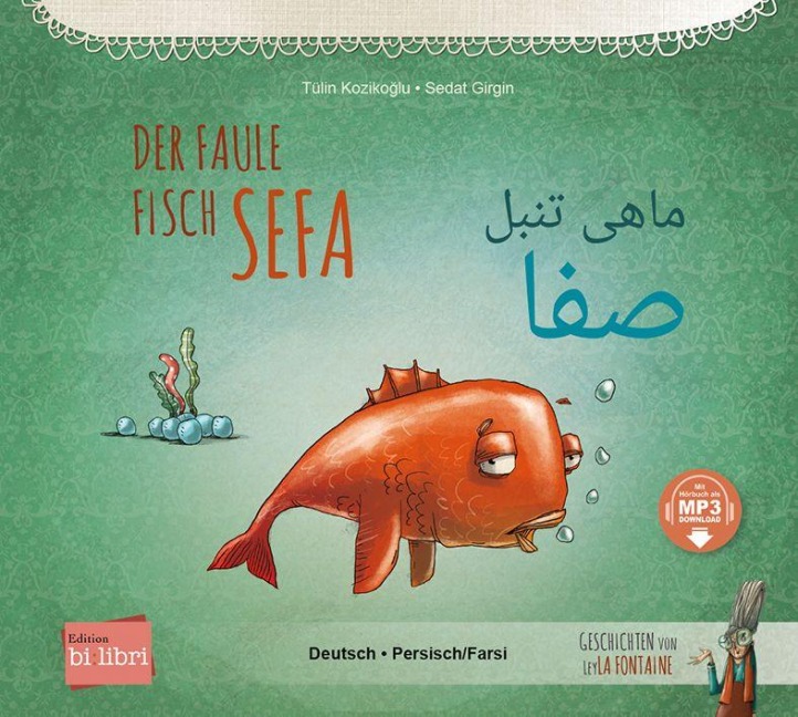 Der faule Fisch Sefa (Deutsch-Persisch/Farsi) - Tülin Koziko¿lu