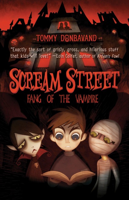 Scream Street: Fang of the Vampire - Tommy Donbavand