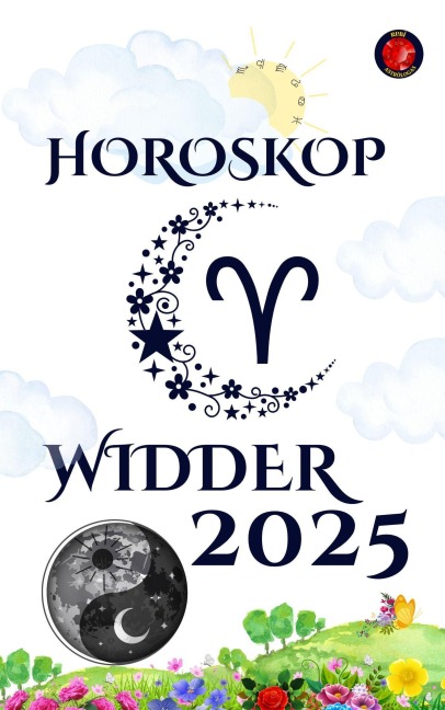 Widder Horoskop 2025 - Alina Rubi
