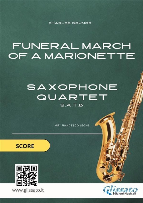 Saxophone Quartet sheet music: Funeral march of a Marionette (score) - Charles Gounod