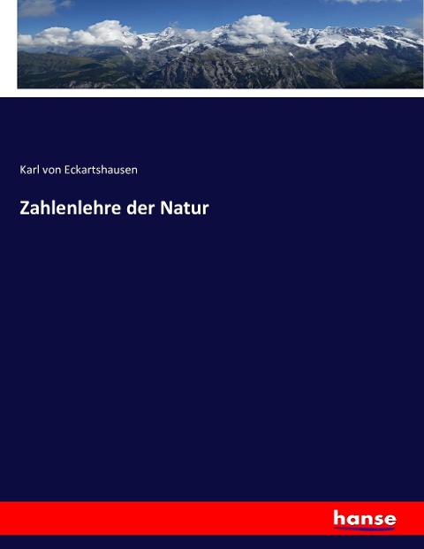 Zahlenlehre der Natur - Karl Von Eckartshausen