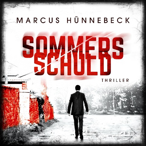 Sommers Schuld - Marcus Hünnebeck