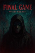 Cover-Bild zum Titel 'The Final Game: Part 1' von 'A. M. H'