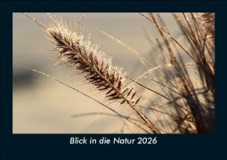 Cover-Bild zum Titel 'Blick in die Natur 2026 Fotokalender DIN A5' von 'Tobias Becker'