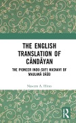 The English Translation of Cāndāyan - Naseem A Hines