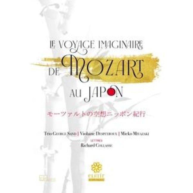 Le Voyage imaginaire de Mozart au Japon - Violaine/George Sand Trio/Miyazaki Despeyroux