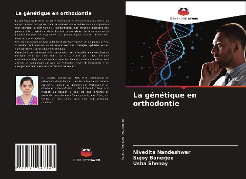 La génétique en orthodontie - Nivedita Nandeshwar, Sujoy Banerjee, Usha Shenoy