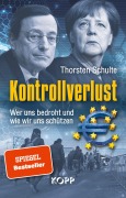 Cover-Bild zum Titel 'Kontrollverlust' von 'Thorsten Schulte'