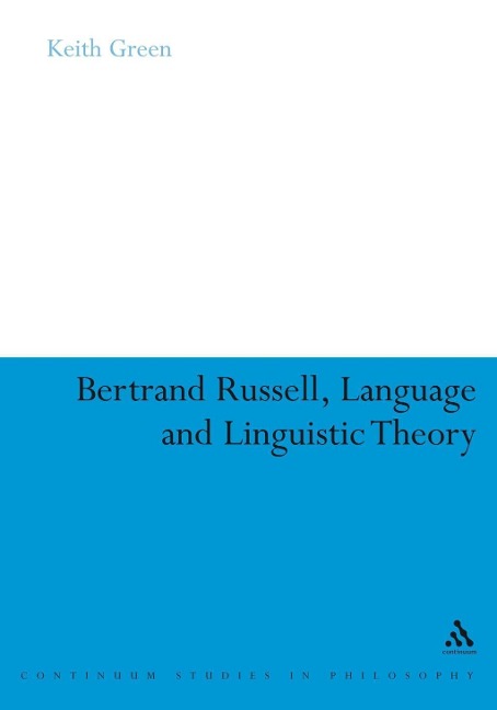 Bertrand Russell, Language and Linguistic Theory - Keith Green