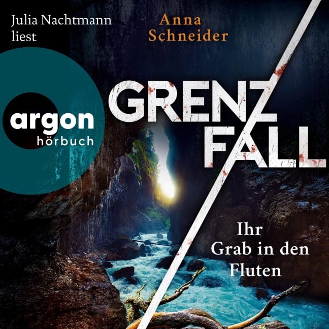 Grenzfall - Ihr Grab in den Fluten - Anna Schneider