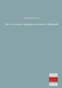 Cover-Bild zum Titel 'Die Verwertung der städtischen und Industrie-Abfallstoffe' von 'Ferdinand Fischer'