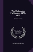 Cover-Bild zum Titel 'The Balfourian Parliament, 1900-1905' von ''