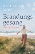 Cover-Bild zum Titel 'Brandungsgesang' von 'Katharina Mosel'