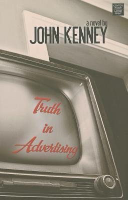Truth in Advertising - John Kenney