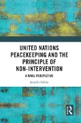 United Nations Peacekeeping and the Principle of Non-Intervention - Jennifer Giblin