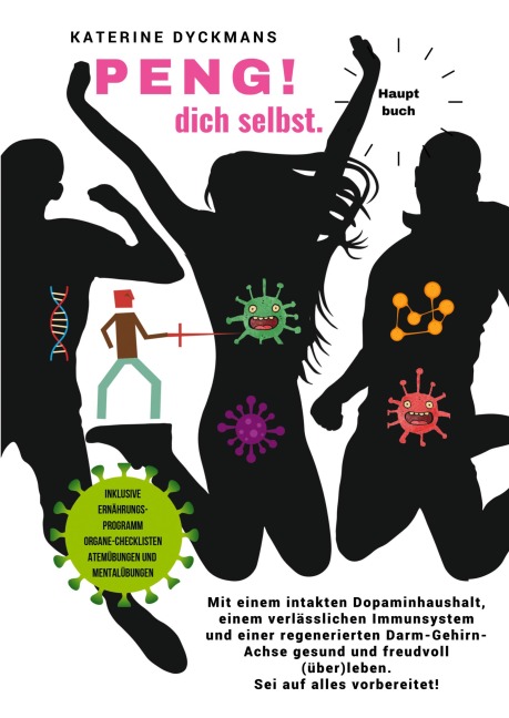 PENG! dich selbst. Hauptbuch. - Katerine Dyckmans