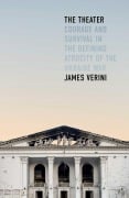 Cover-Bild zum Titel 'The Theater' von 'James Verini'