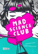 Cover-Bild zum Titel 'Mad Science Club' von 'Franziska Höllbacher'