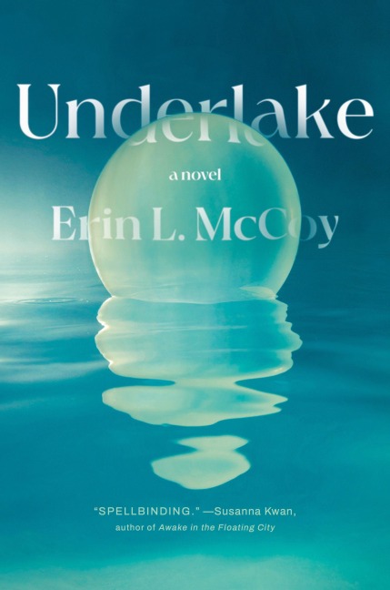Underlake - Erin L McCoy