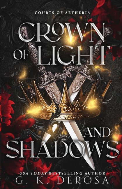 Crown of Light and Shadows - G K DeRosa