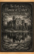 Cover-Bild zum Titel 'The Fall of the House of Usher' von 'Edgar Allan Poe'
