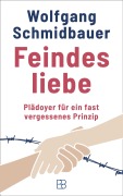 Cover-Bild zum Titel 'Feindesliebe' von 'Wolfgang Schmidbauer'
