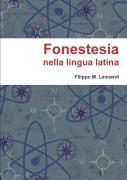 Fonestesia nella lingua latina - Filippo M. Leonardi