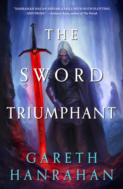 The Sword Triumphant - Gareth Hanrahan