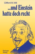 Cover-Bild zum Titel '...und Einstein hatte doch recht' von 'Clifford M. Will'