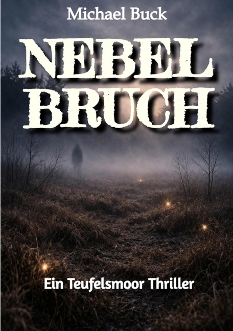 Nebelbruch - Michael Buck