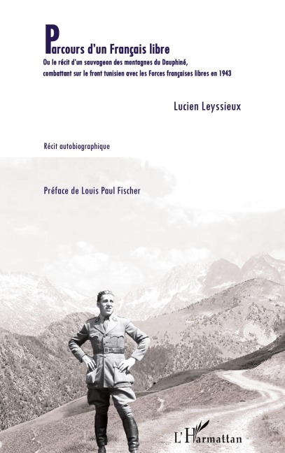 Parcours d'un Français libre - Lucien Leyssieux
