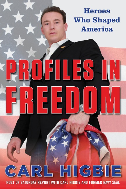 Profiles in Freedom - Carl Higbie