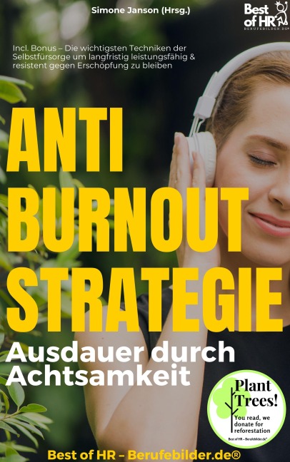 Anti-Burnout-Strategie - Ausdauer durch Achtsamkeit - Simone Janson